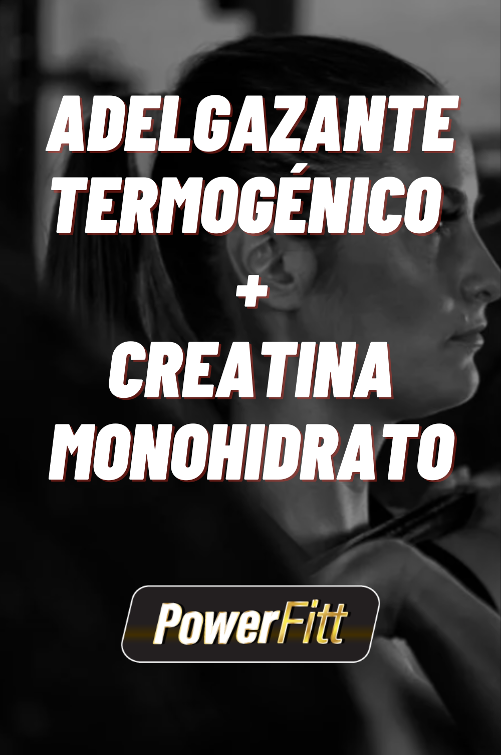 ADELGAZA PACK - POWERFITT